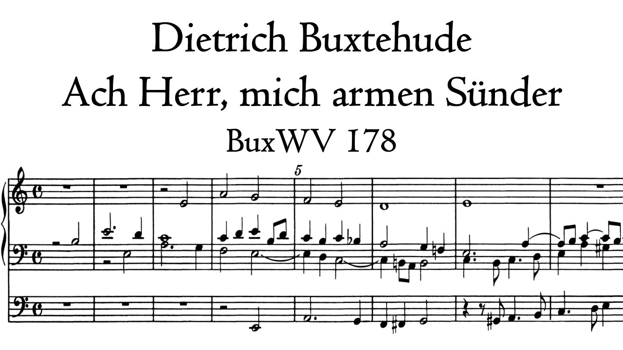 Buxtehude - Ach Herr, mich armen Sünder, BuxWV 178 - Schnitger organ, Groningen, Hauptwerk