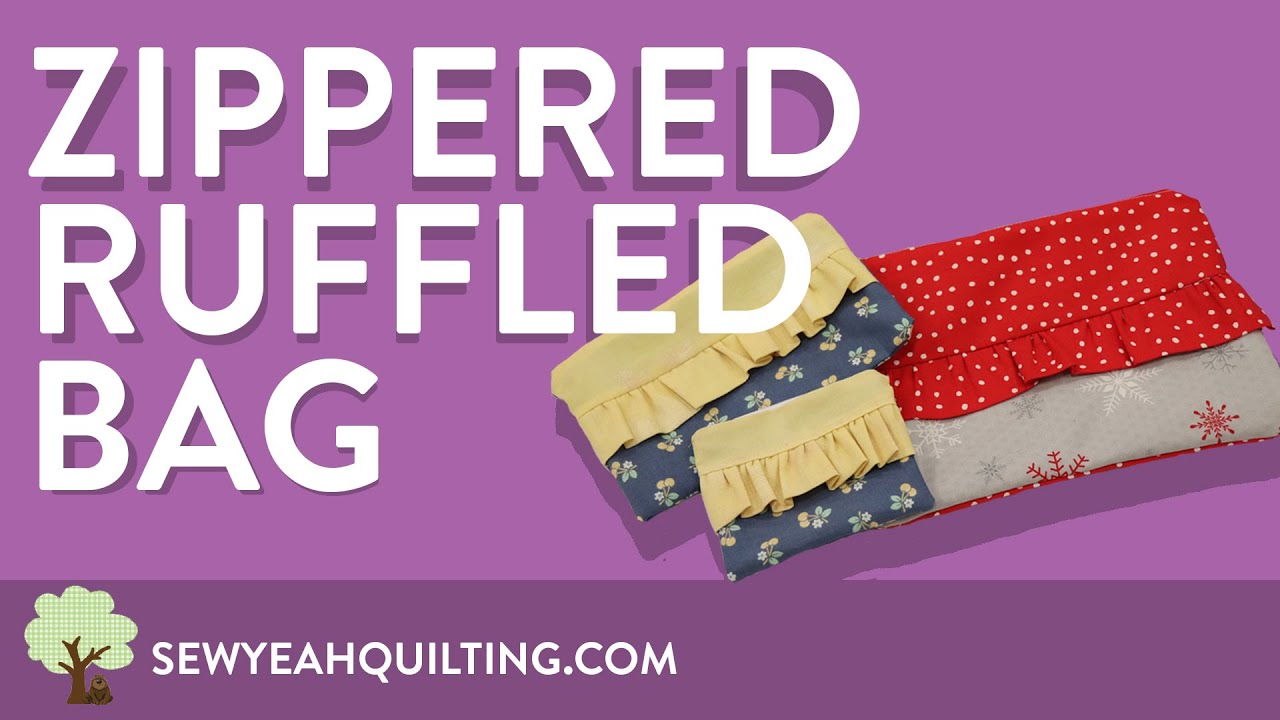 How to Make a Zippered Ruffled Bag | Beginner Tutorial