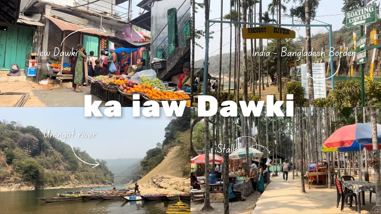 Ka iew Dawki  | India - Bangadesh  Border 😯| Meghalaya 