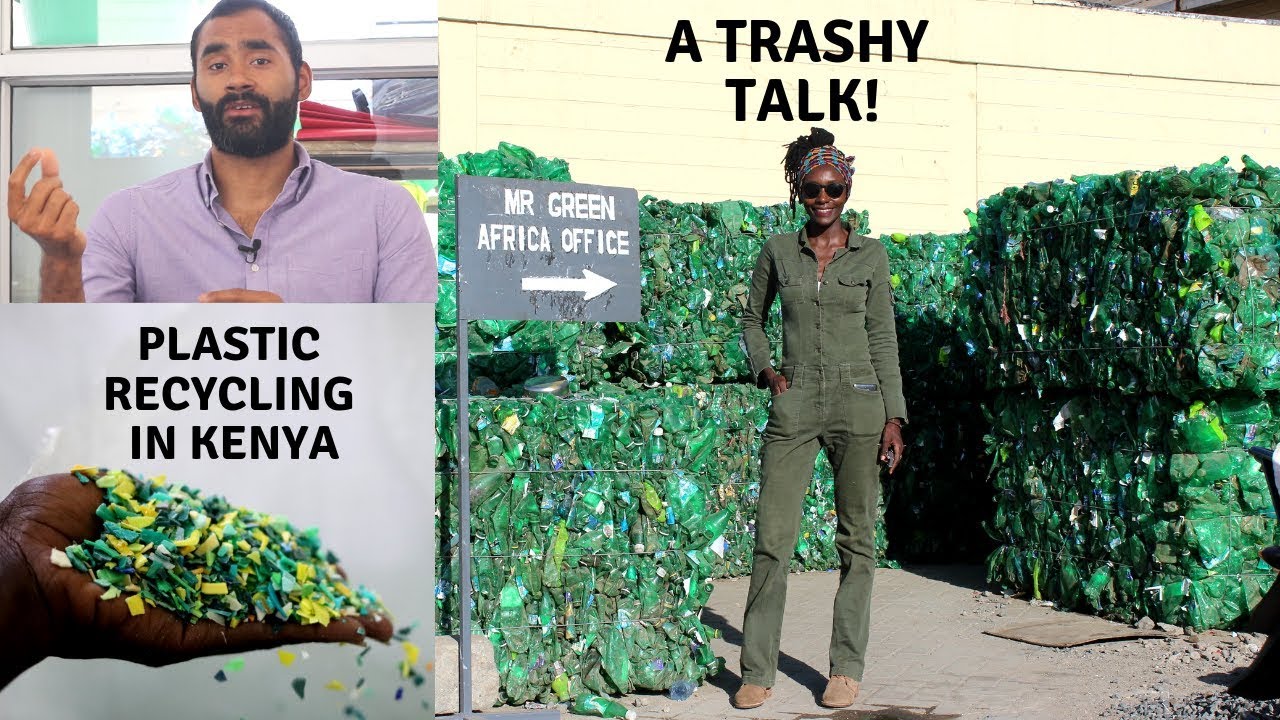 Trash talking with Mr Green Africa/Plastic recycling in E.Africa.