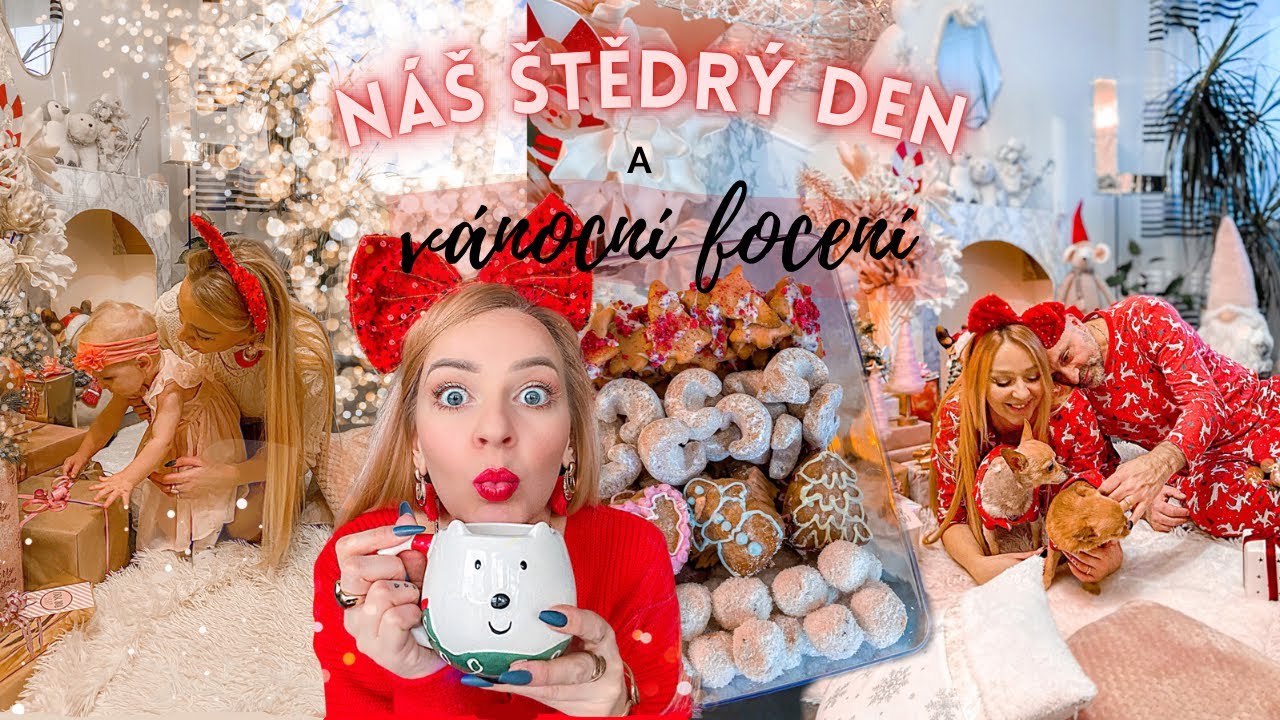 Náš ŠTĚDRÝ DEN & vánoční focení | VLOG