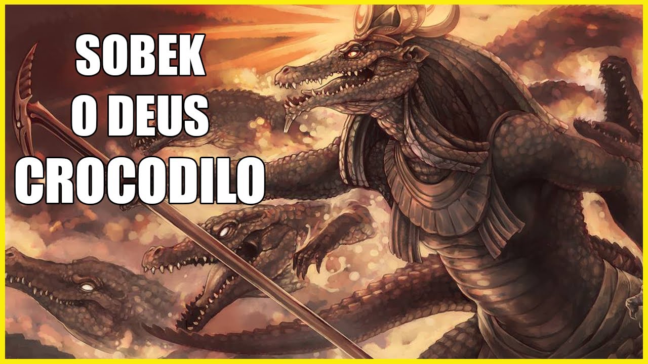 SOBEK/SEBEK/SUCHO: O DEUS CROCODILO - MITOLOGIA EG&Iacute;PCIA