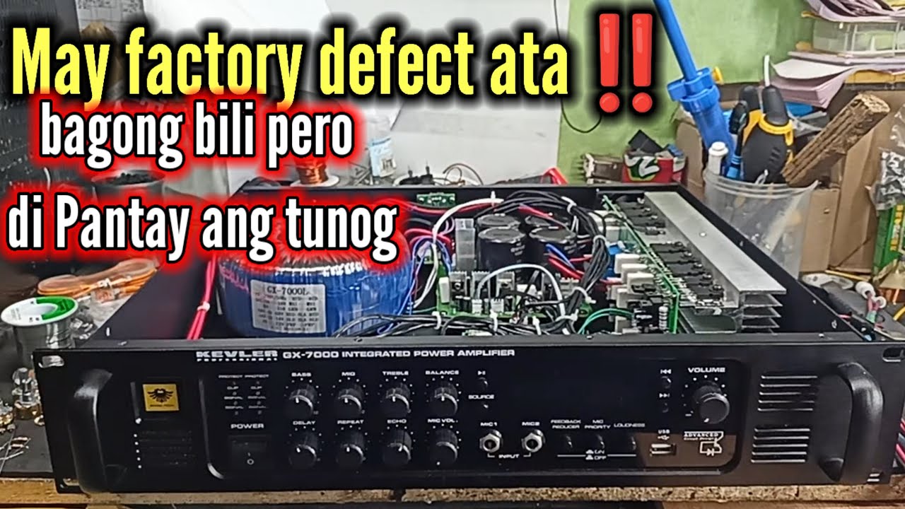 Kevler GX-7000 Amplifier di pantay ang tunog mahina ang isang channel,