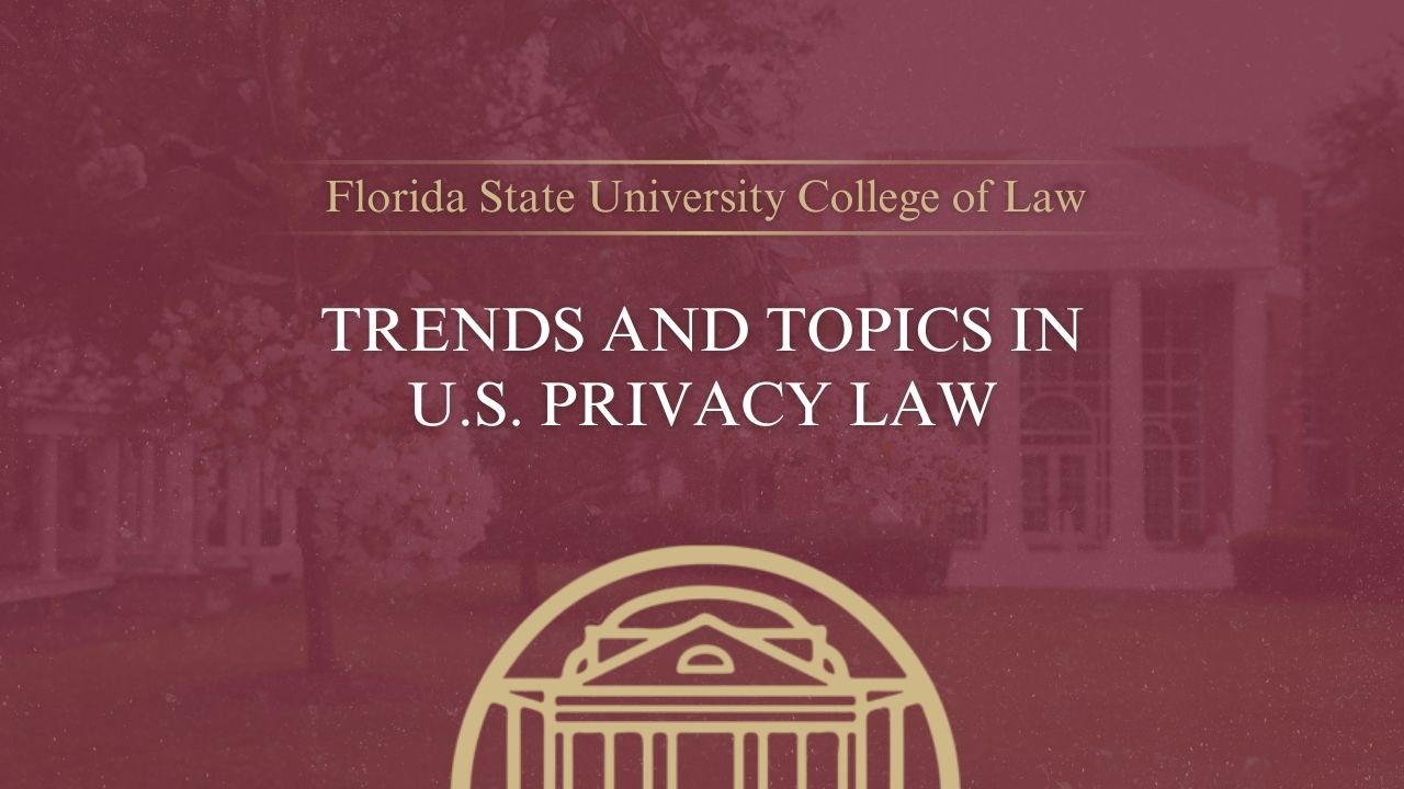 Trends and Topics in US Privacy Law