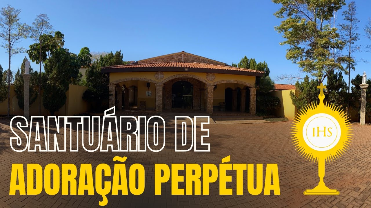 Santuário de ADORAÇÃO PERPÉTUA: uma nova missão da Comunidade Mar a Dentro