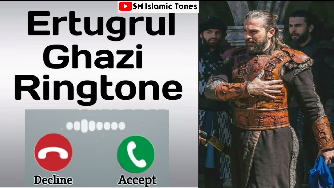 New Ertugrul Ghazi Ringtone  (SM Islamic Tones)