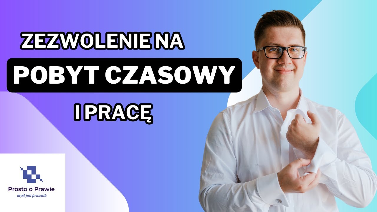 Zezwolenie na pobyt czasowy i pracę