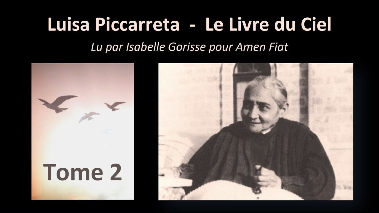 Tome 2 - Le Livre du Ciel, intégrale audio - Luisa Piccarreta - Lecture d'Isabelle Gorisse