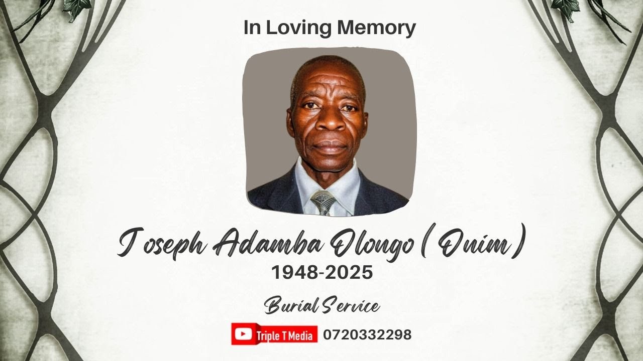 Joseph Ademba Olongo 1948- 2025|| Burial Service
