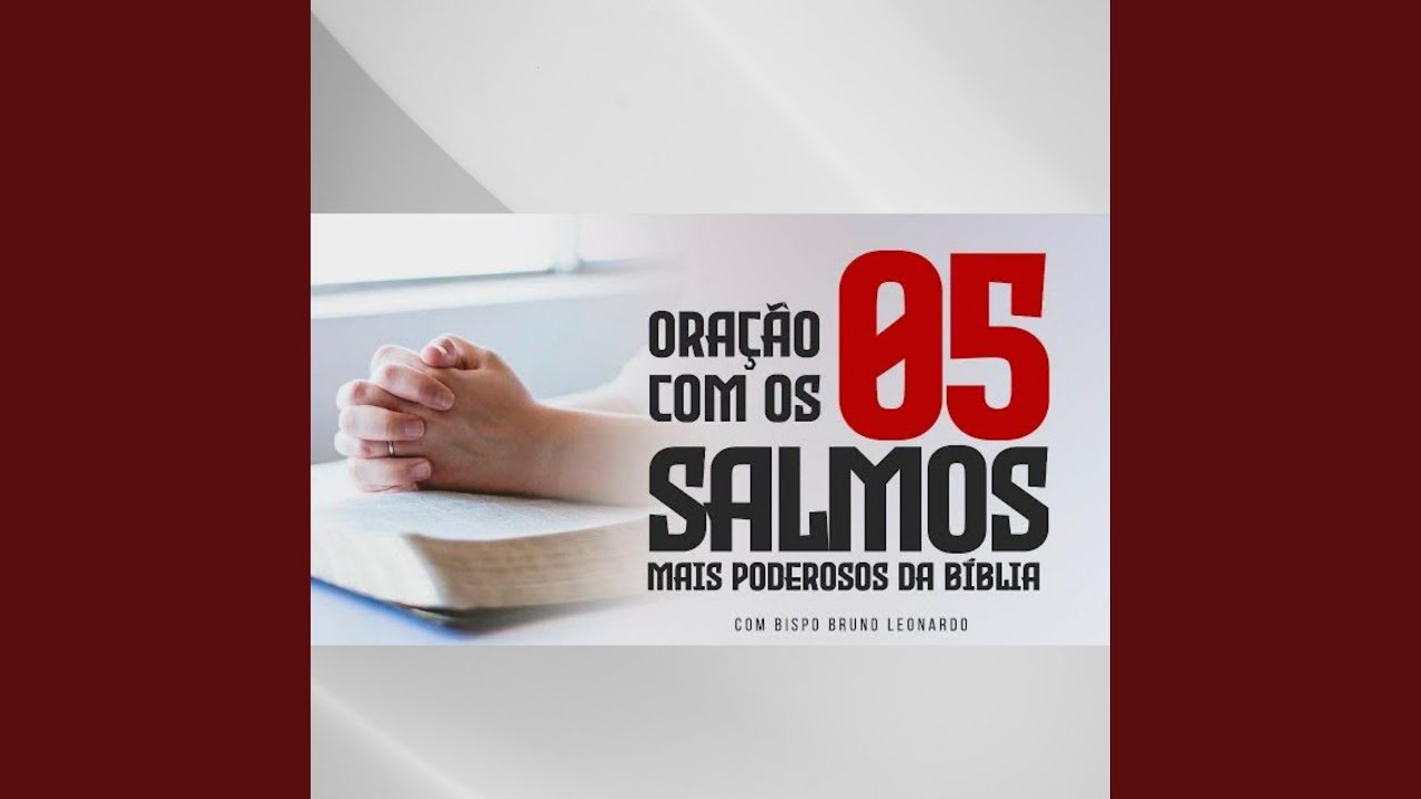 Ora&ccedil;&atilde;o Com os 5 Salmos Mais Poderosos da B&iacute;blia