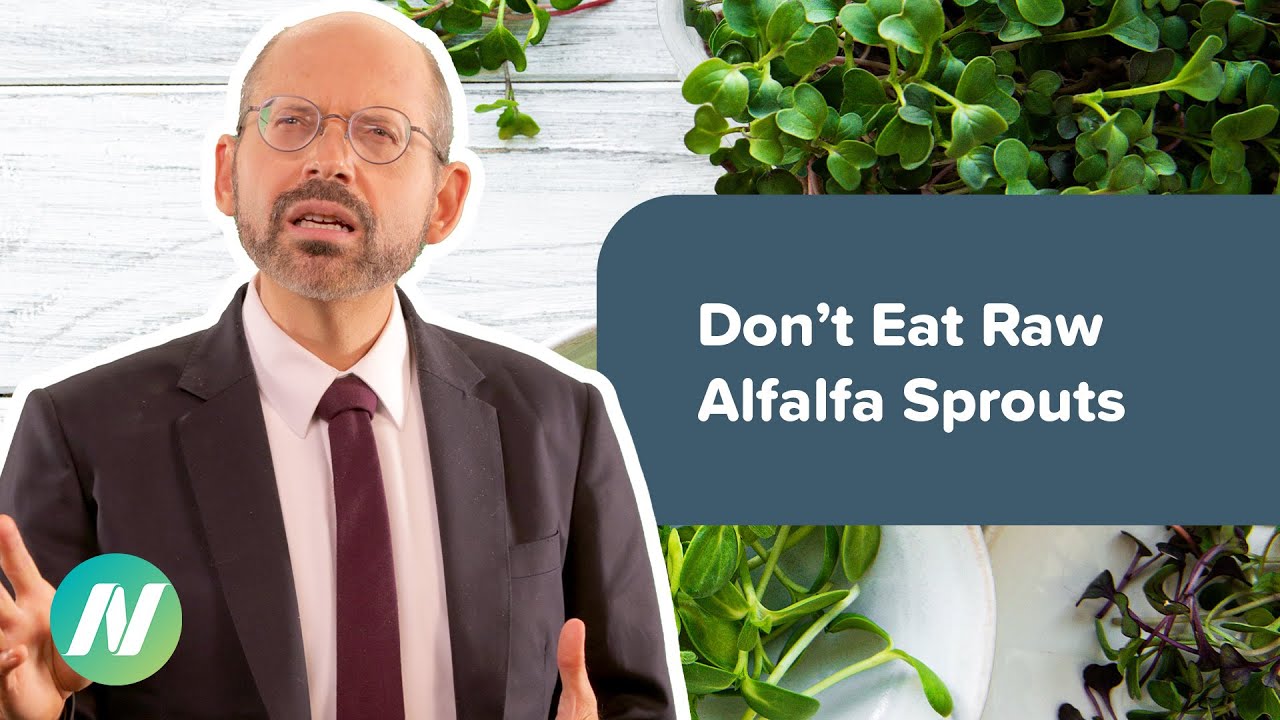 Don&rsquo;t Eat Raw Alfalfa Sprouts