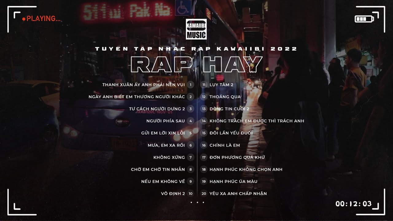 NHẠC RAP HAY 2022 💘 💘💘 Nhạc Rap 'Gây Nghiện' Buồn Nghe Chỉ Muốn Khóc Dành Cho Người Thất Tình Cô Đơn