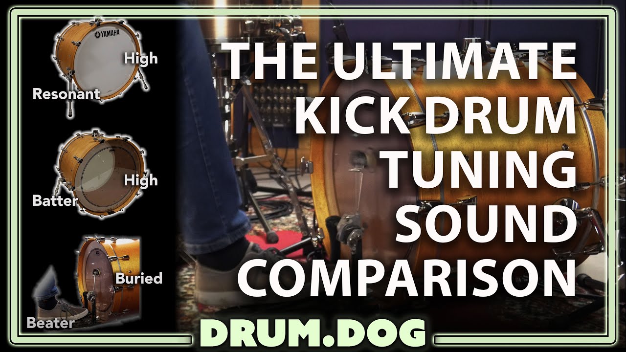 The Ultimate Kick Drum Tuning Guide: Low, Medium & High Sound Comparison | Drum Dog