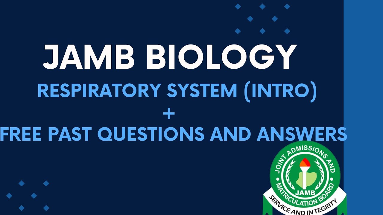 JAMB Biology 2025 EP 79 - Respiratory System (Intro) + Free JAMB Past Questions and Answers