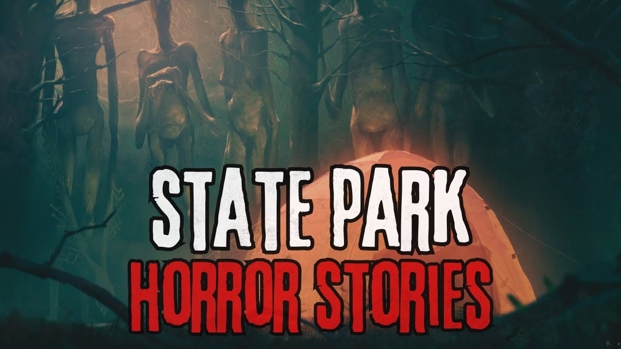 10 Creepy Horror Stories From State Parks + The Outdoors