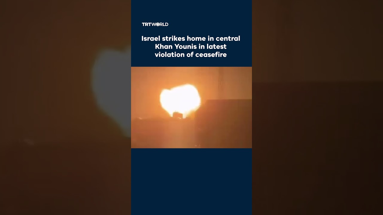Israel strikes home in central Khan Younis in latest violation of ceasefire