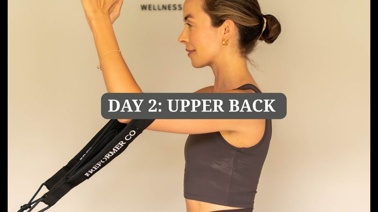 29 Min Upper Back + Posture Reformer Pilates Flow | Day 2 (Week 1)