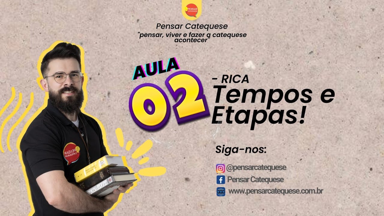 AULA 02 - RICA: TEMPOS E ETAPAS