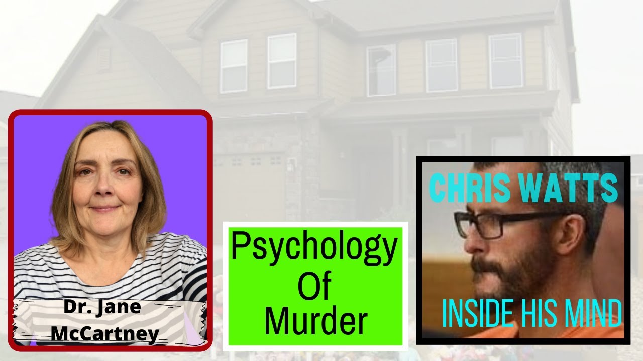 Chris Watts | What Made Him Kill | Psychology of Crime