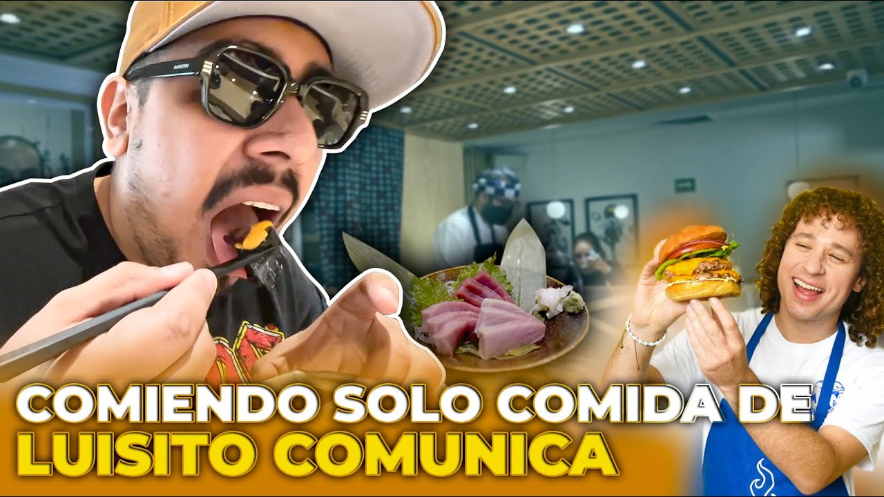 Comiendo En TODOS Los Restaurantes De LUISITO COMUNICA