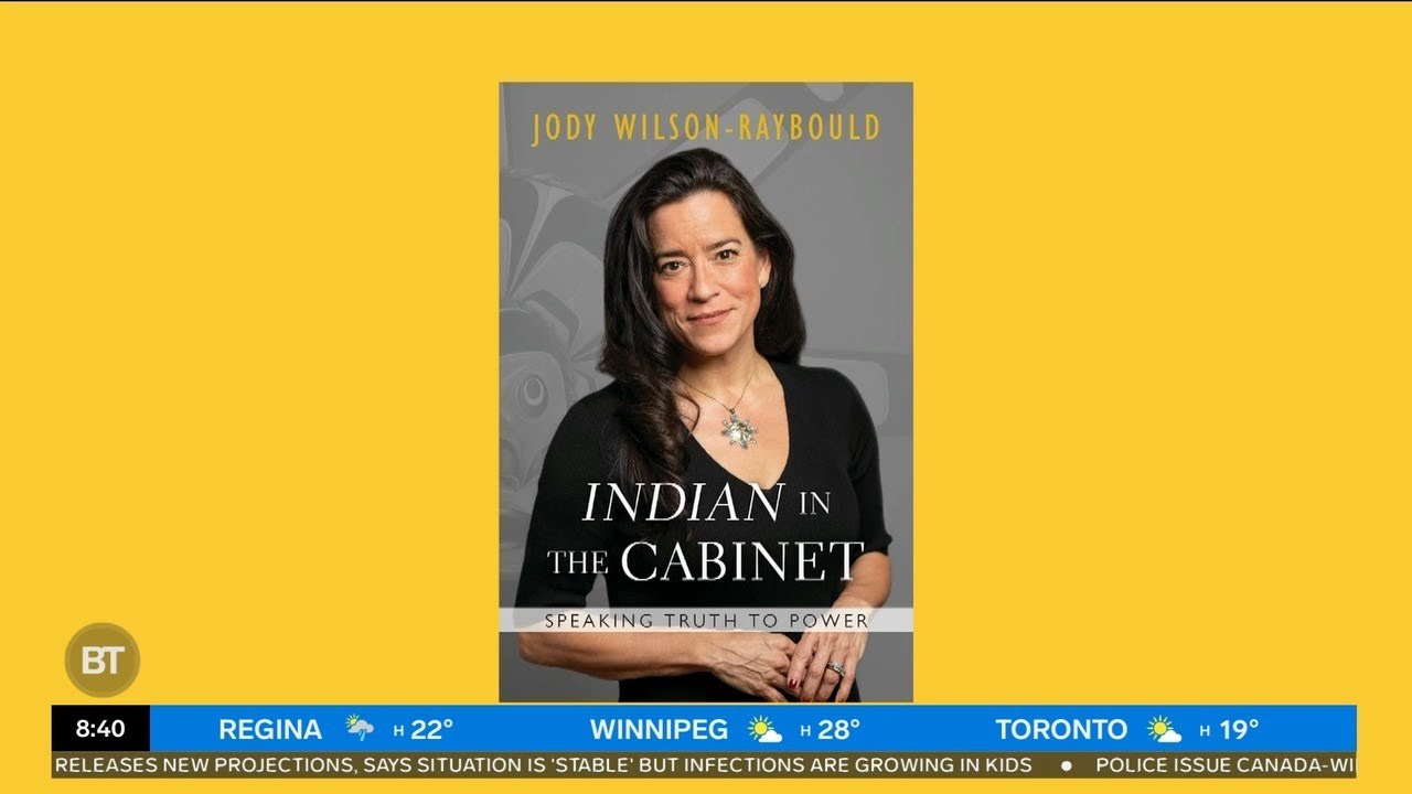 Jody Wilson-Raybould on her book 'Indian in the Cabinet”'