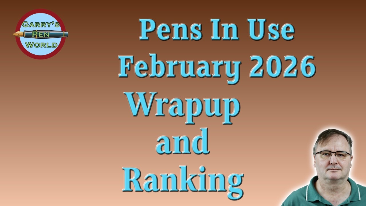 February 2026 Fountain Pen Round-Up | Hits & Surprises
