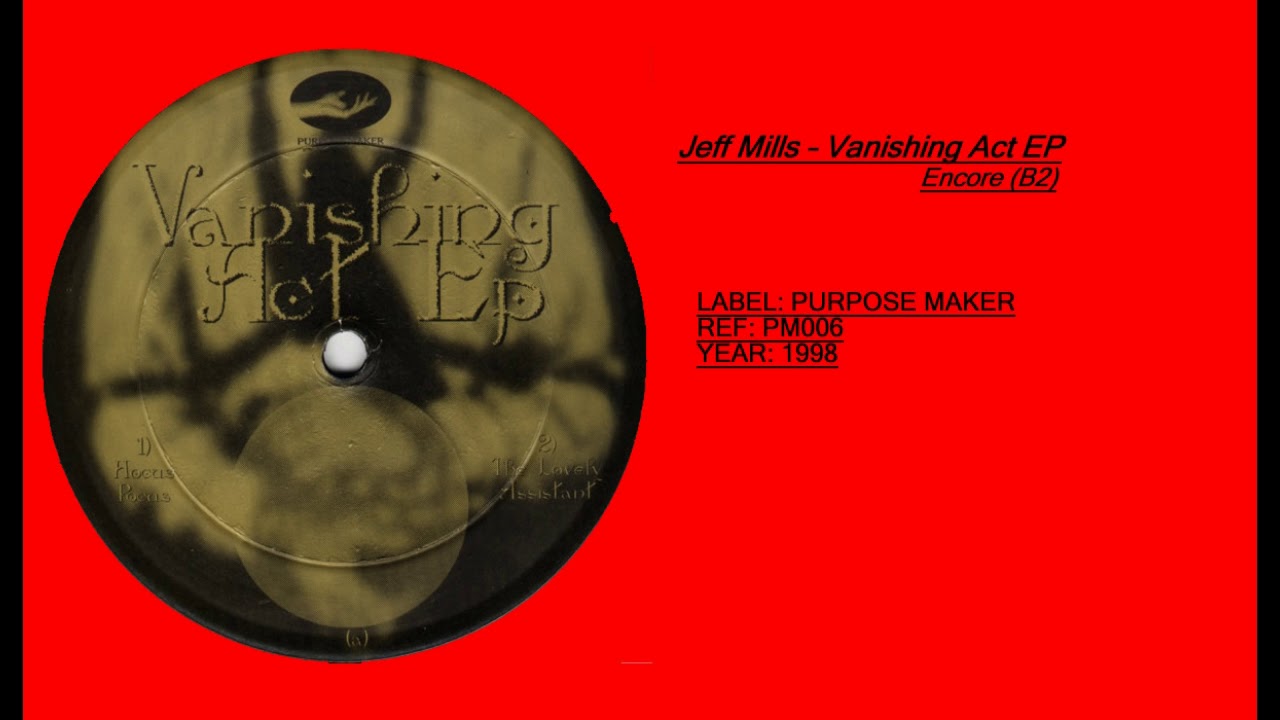 Jeff Mills ‎– Vanishing Act EP (Encore)(B2)