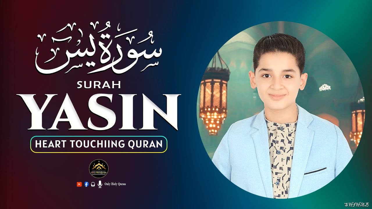 Viral New Recitation Boy Abdullah Ahmed Shaaban | SURAH YASIN سورة يس | Only - Holy Quran