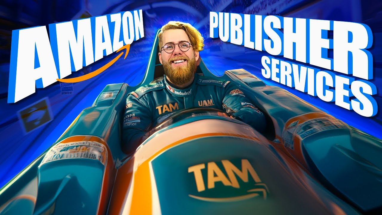 Amazon Publisher Services Explained: UAM and TAM