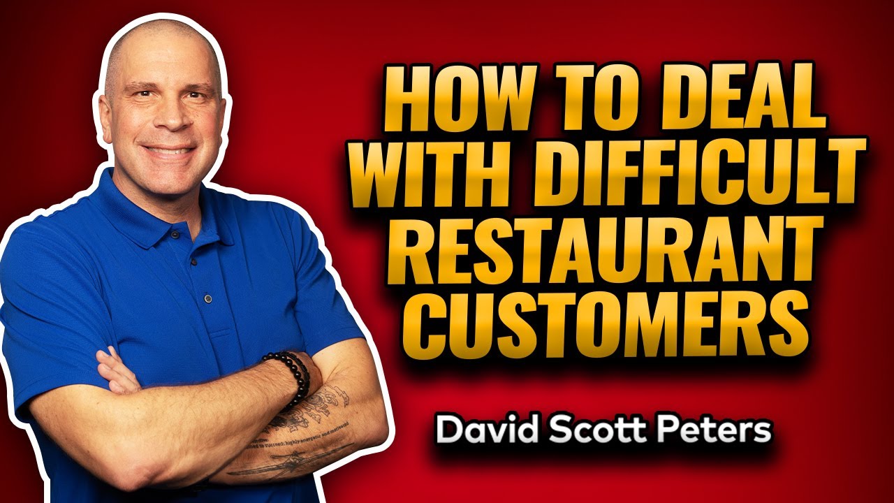 How to Deal with Difficult Restaurant Customers: Tips and Strategies for Success