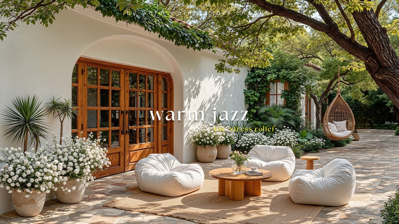 Warm Outdoor Jazz Coffee for Stress Relief - Tranquil Morning Ambience & Cozy Jazz Music for Relax