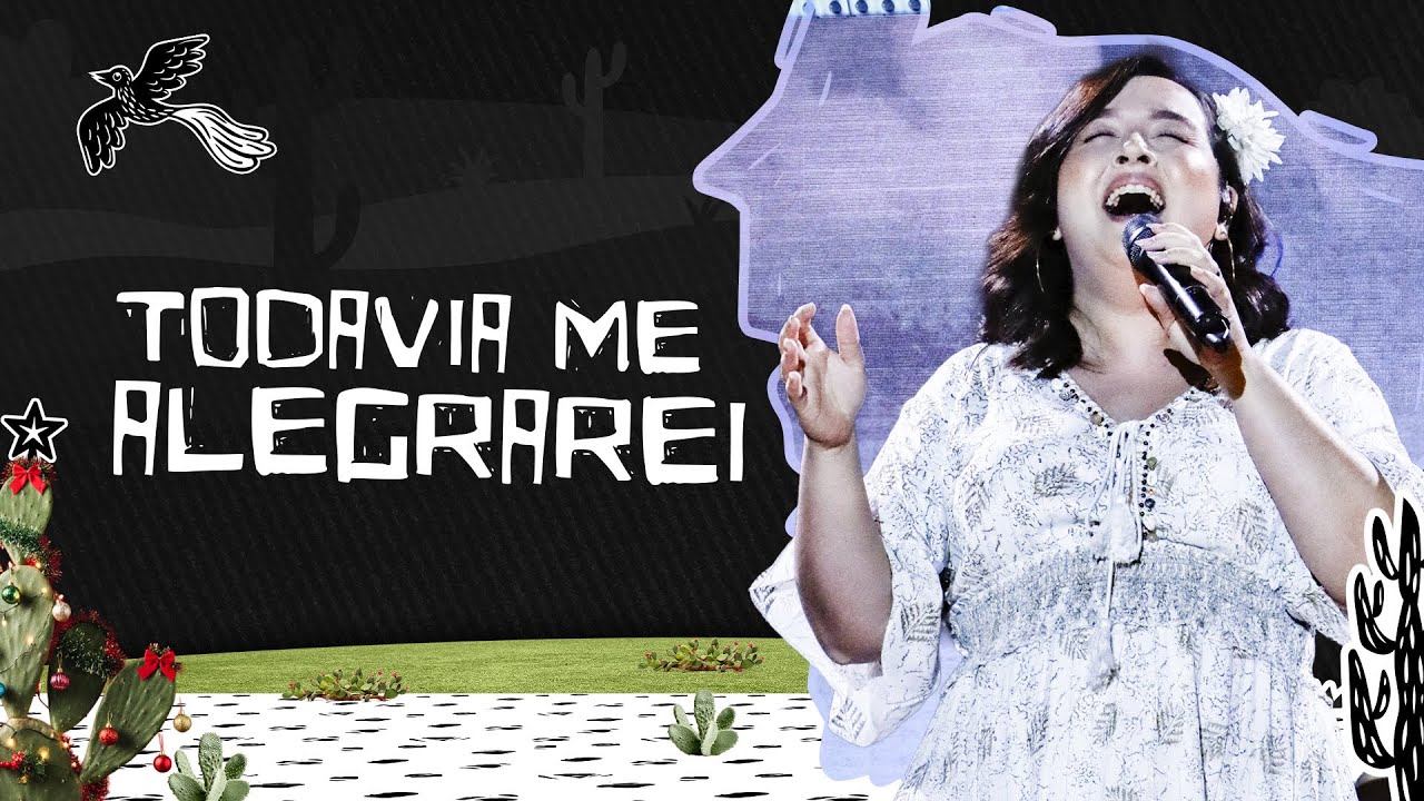 Todavia me alegrarei | O Auto do Reino - Musical de Natal