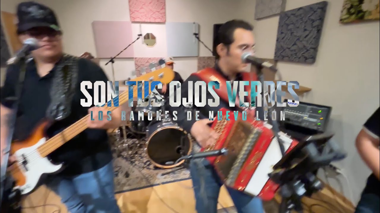 Son tus ojos verdes - Los Ramones De Nuevo León