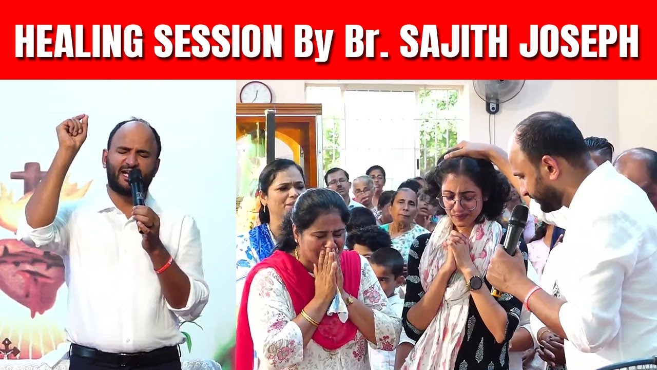Br. Sajith Joseph Healing Session JESUS IS THE HEALER  ಯೇಸು ನಾಮದಿಂದ ಬಿಡುಗಡೆ. Deliverance
