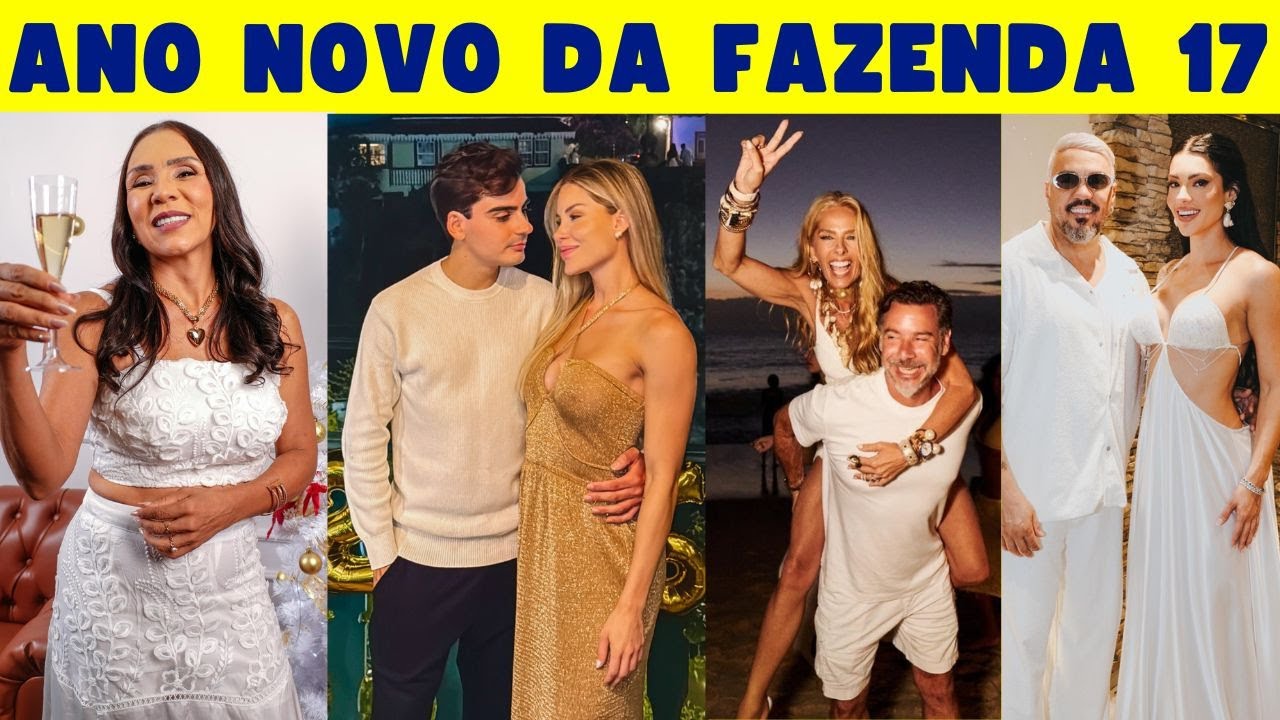ANO NOVO DE: A FAZENDA 17 (DRI GALISTEU, CASAIS, RAY E GRUPO CAPS) C/ MINUTAGEM