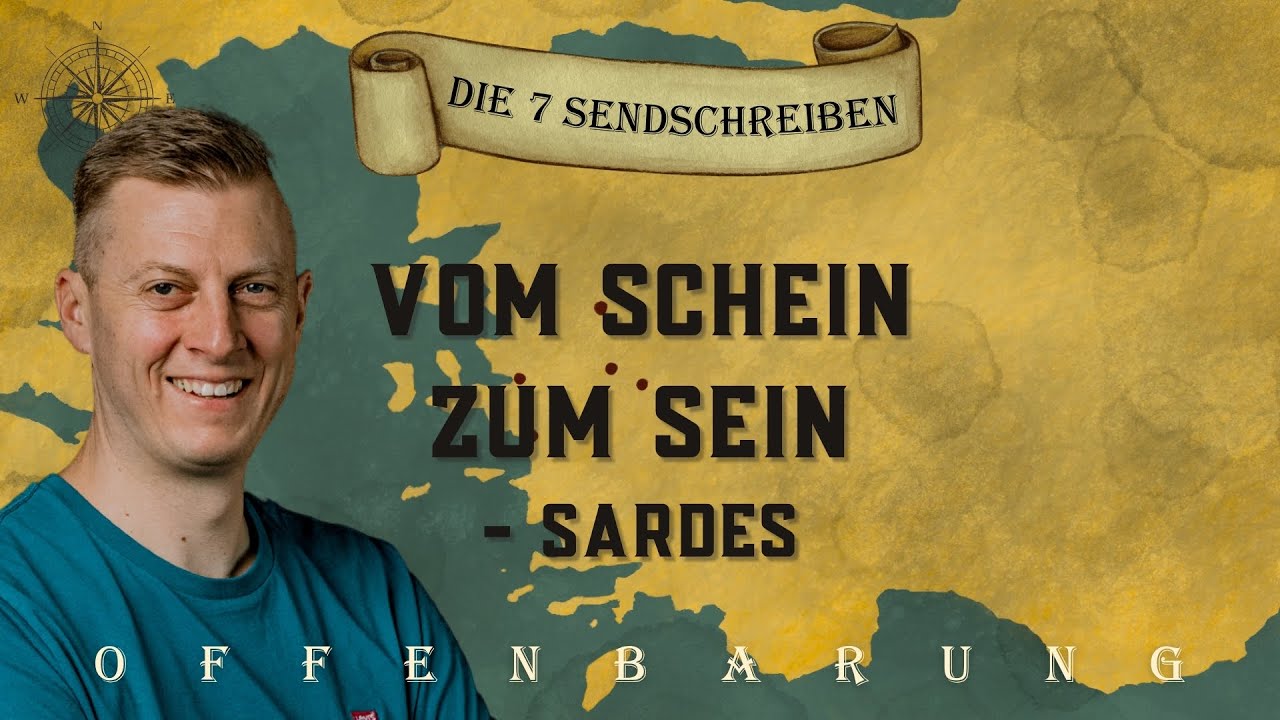 Offenbarung - Die 7 Sendschreiben I Vom Schein zum Sein - Sardes I Werner Eggenberger