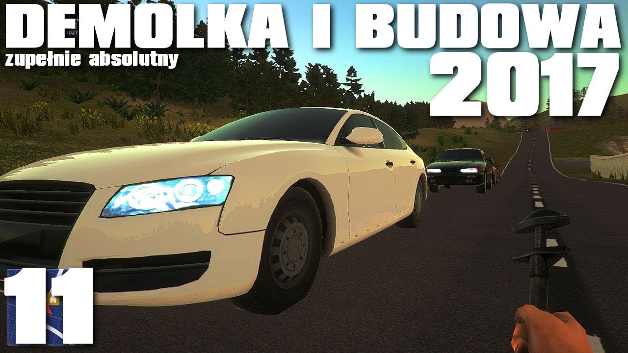 Demolka i Budowa 2017 - #11 Niech się mury pną do góry