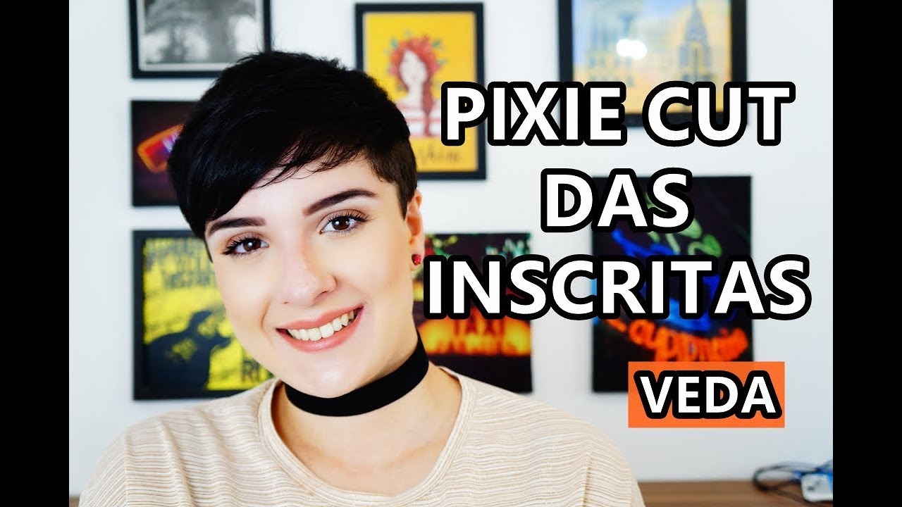 TRANSFORMAÇÃO DAS INSCRITAS PIXIE CUT #5 | VEDA 12
