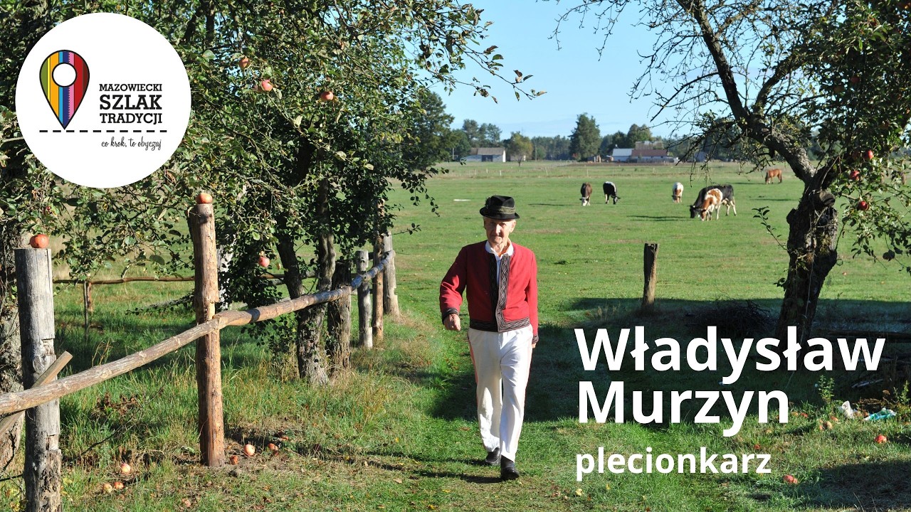 Władysław Murzyn - plecionkarz