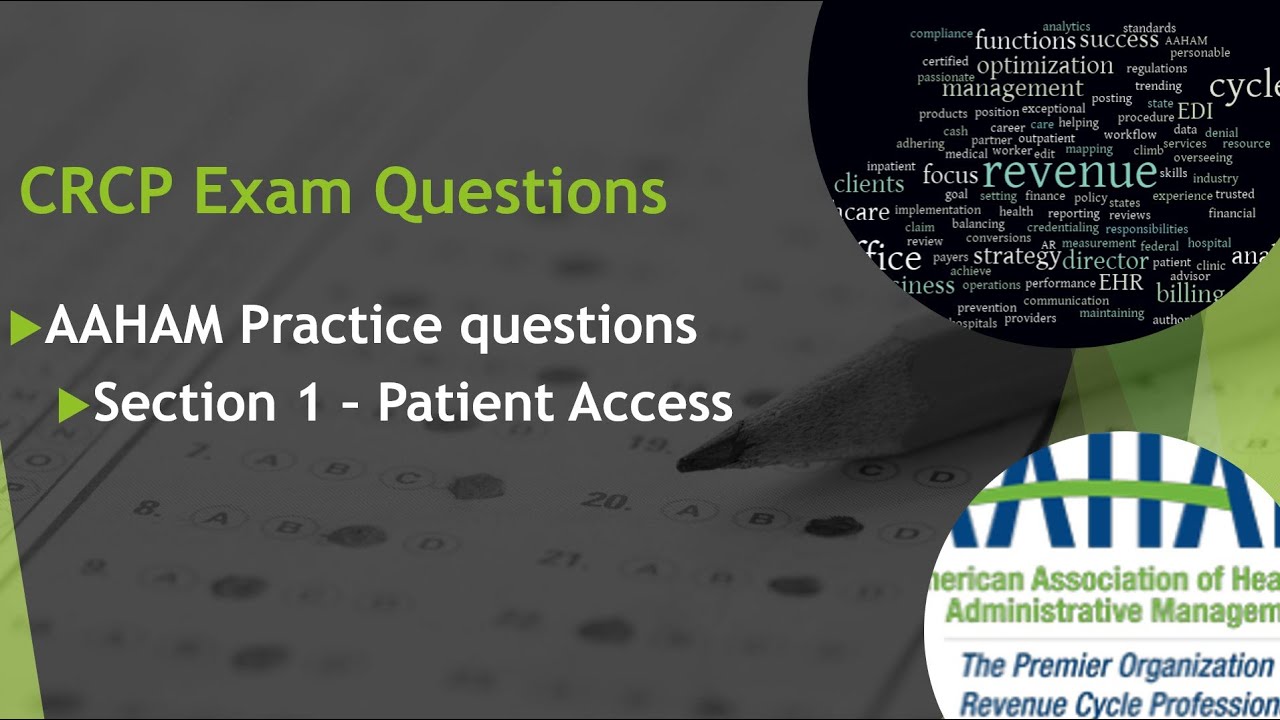 CRCP Section 1 Patient Access 30 Practice Exam (Part 1)