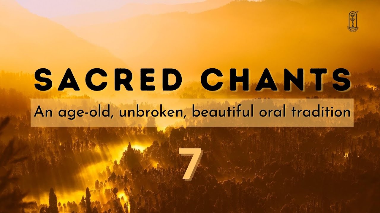 07 Sacred Chants | #Vedas | #ChinmayaMission | #Suktams | Vedic Chanting