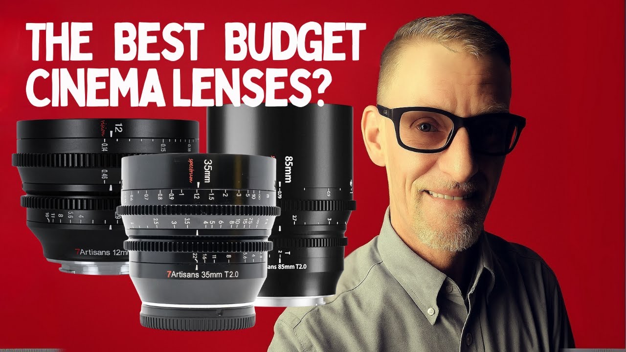 The Best Budget Cinema Lenses 7Artisans Review
