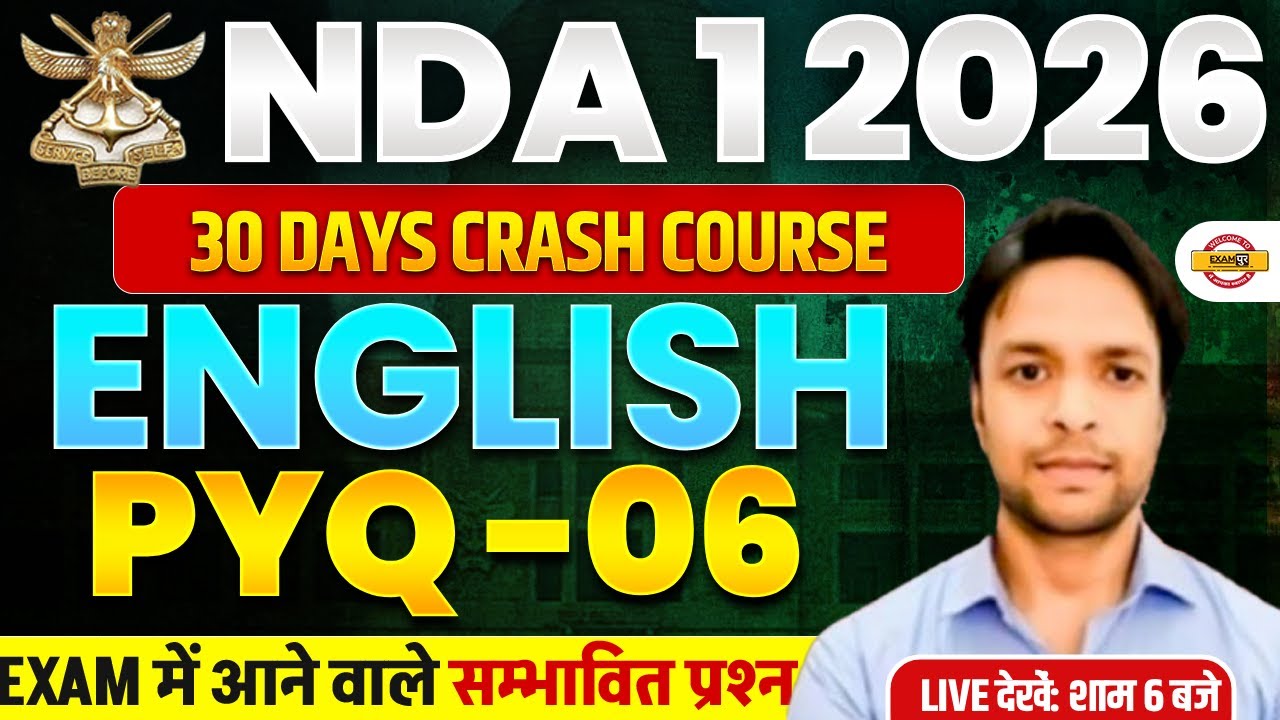 NDA 01/2026 | NDA ENGLISH | 30 DAYS CRASH COURSE | PYQ-06 | BY SANJAY SIR