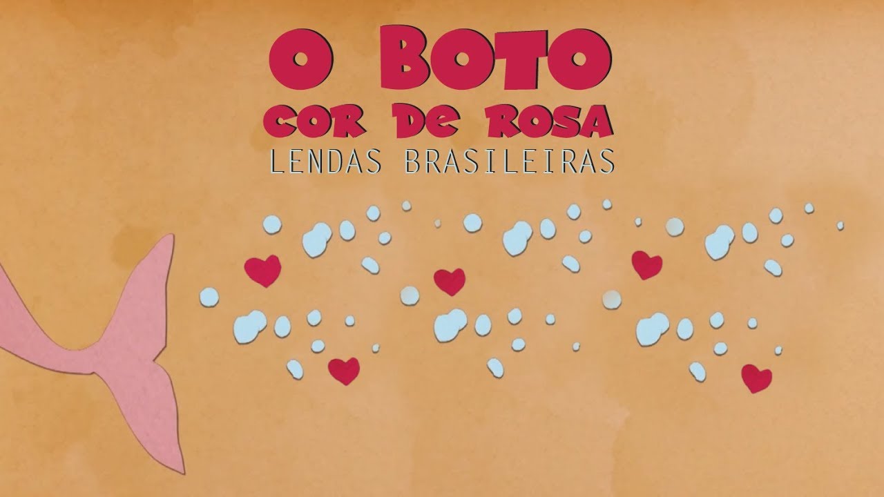 ANIMACRIAN&Ccedil;A - Lendas Brasileiras | BOTO COR DE ROSA (T1/E8)