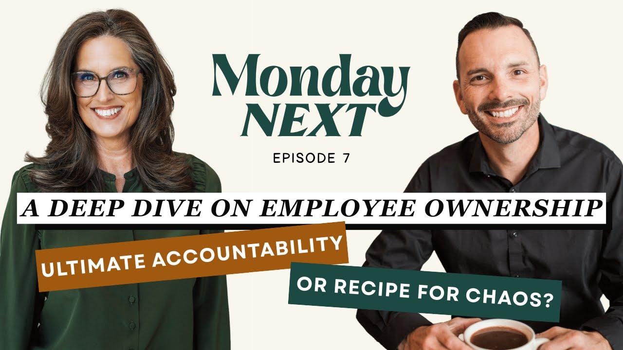 Deep Dive: Employee Ownership—Ultimate Accountability or Recipe for Chaos? | Monday Next Episode 7