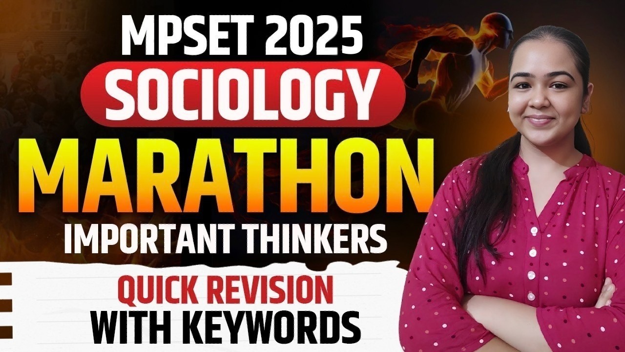 MPSET 2025 Sociology Marathon | Sociology Important Thinkers Revision with Keywords