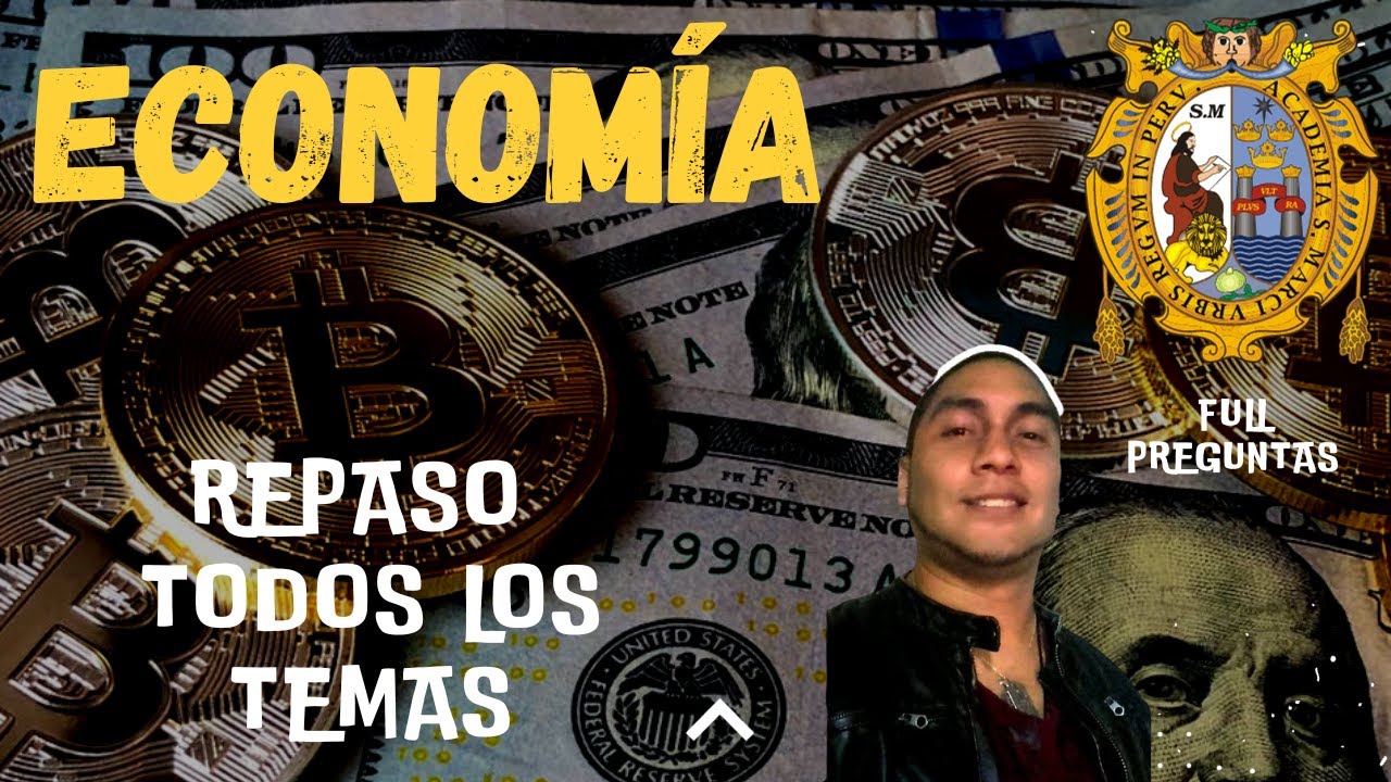 🥇  REPASO DE ECONOMÍA SAN MARCOS. 100 LIKES PARA HISTORIA
