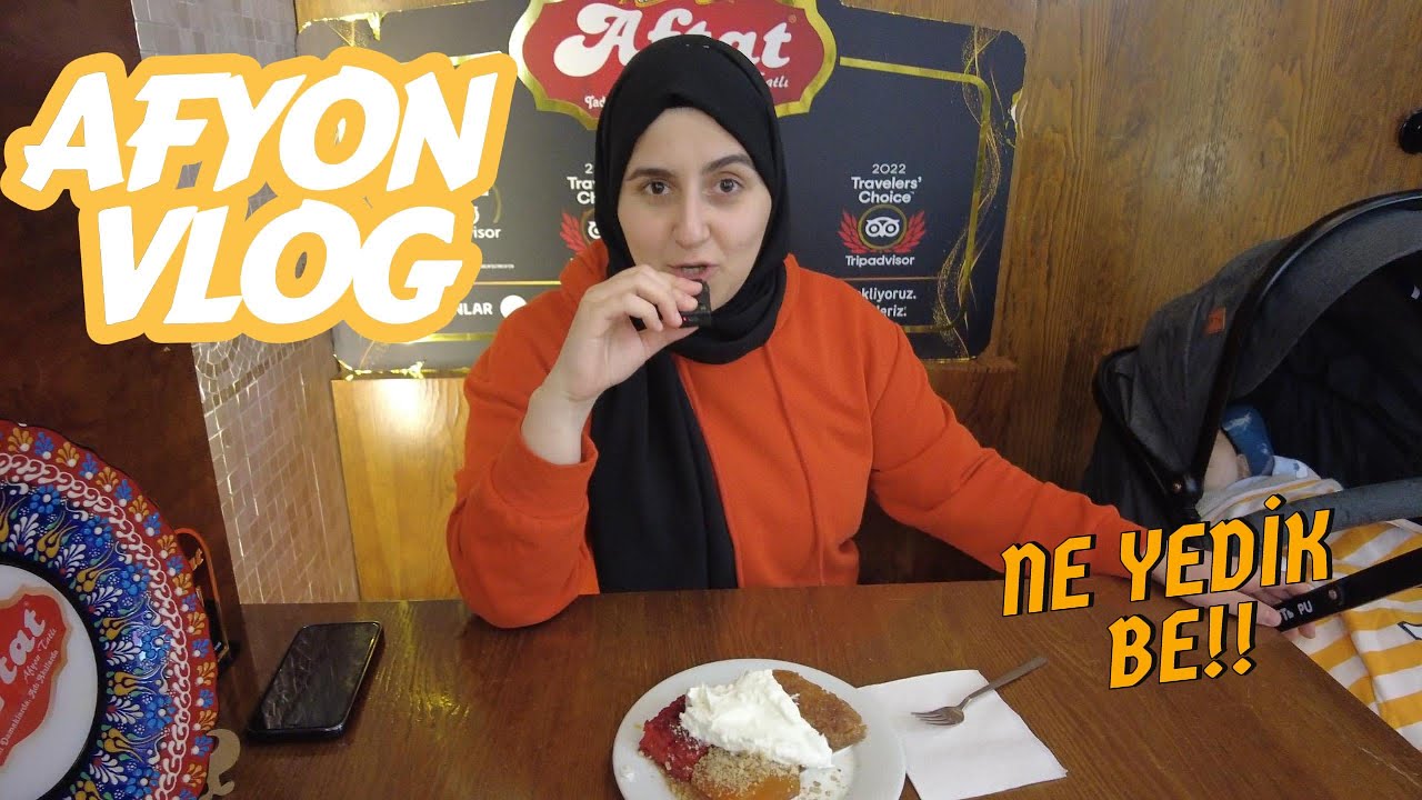 AFYON VLOG /KAYMAKLI LOKUM-SUCUK DÖNER-KEŞKEK YOK BÖYLE BİR ŞEY!!