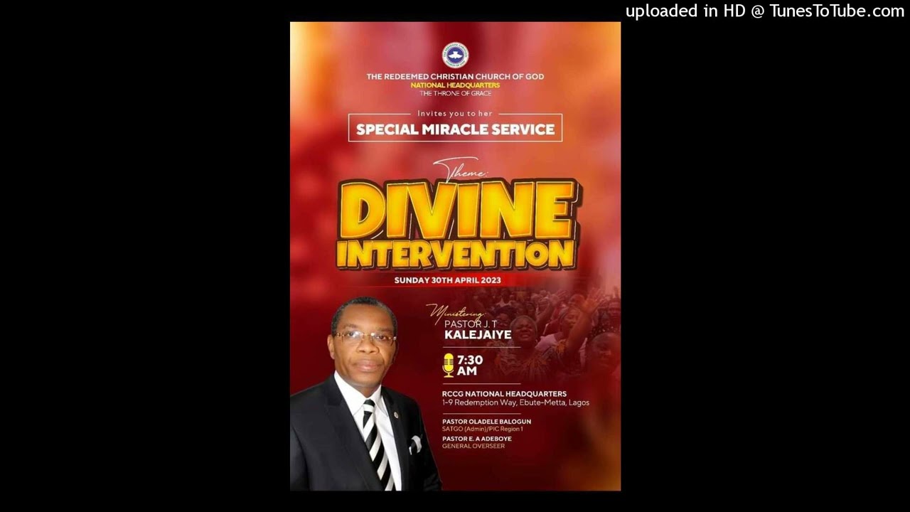 Divine Intervention - Pastor J.T Kalejaiye at National Headquarters