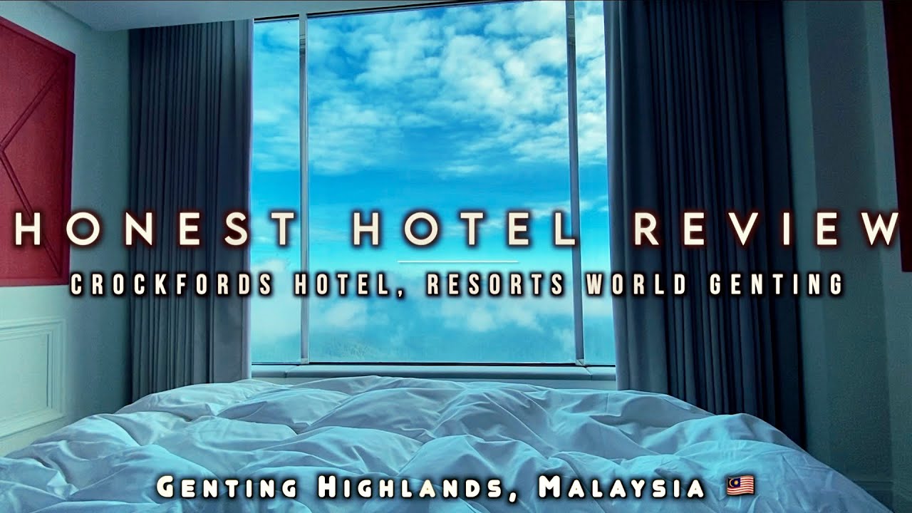 [Ep2] HONEST HOTEL REVIEW - Crockfords Hotel (5⭐️)📍Genting Highlands, Malaysia 🇲🇾